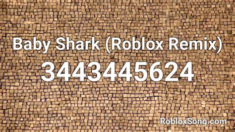 Baby Shark Roblox Remix Roblox Id Roblox Music Codes