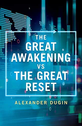 The Great Awakening Vs The Great Reset Paperback By Alexander Dugin