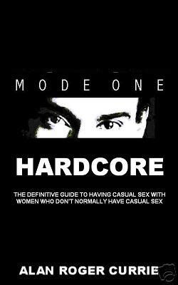 Mode One HARDCORE Casual Sex Version EBooks Self Help