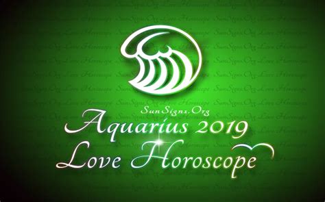 Aquarius Love Horoscope 2019 Sunsignsorg