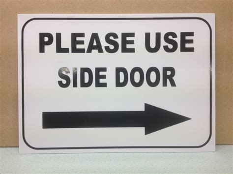 Please Use Side Door Sign With Right Arrow Plastic Bl 123 Ebay