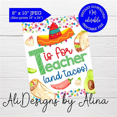 T Is For Teacher And Tacos Printable Sign Taco Bout Appreciation