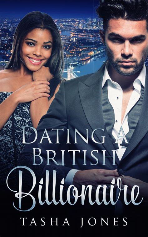 Read Dating A British Billionaire Bwwm Romance By Tasha Jones Online