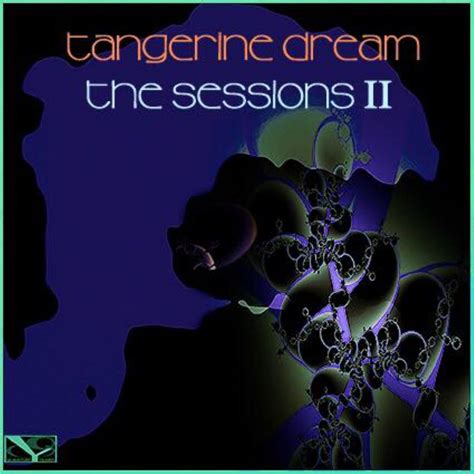 Tangerine Dream The Sessions 2 Reviews