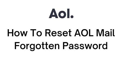 How To Reset Aol Mail Forgotten Password Recover Aol Email Password