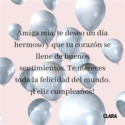 ¡feliz Cumpleaños Amiga 100 Frases E Imágenes Para Felicitar A Tu Amiga