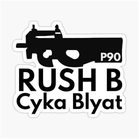 P90 Rush B Cyka Blyat Sticker For Sale By Glitchyshaan Redbubble