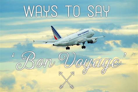 Bon Voyage Messages 100 Farewell Wishes And Quotes Pairedlife