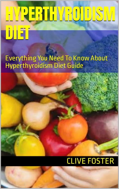 Buy Hyperthyroidism Diet Everything You Need To Know About