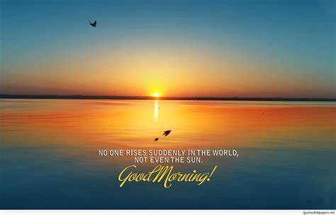 Check spelling or type a new query. Wallpaper quote Good Morning - sun image | www.quotespics ...