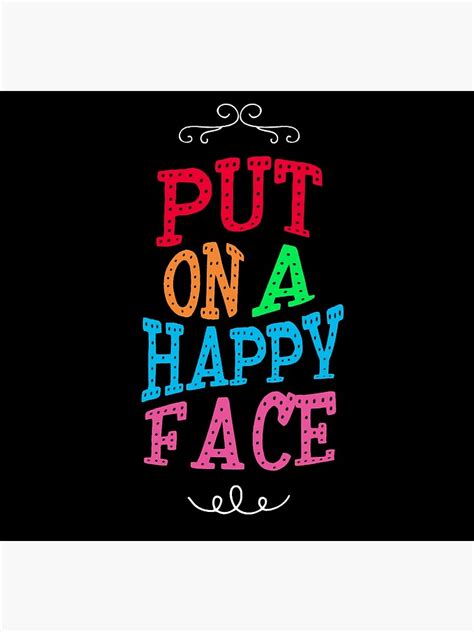 Put On A Happy Face Art Print By Curefornudity Redbubble