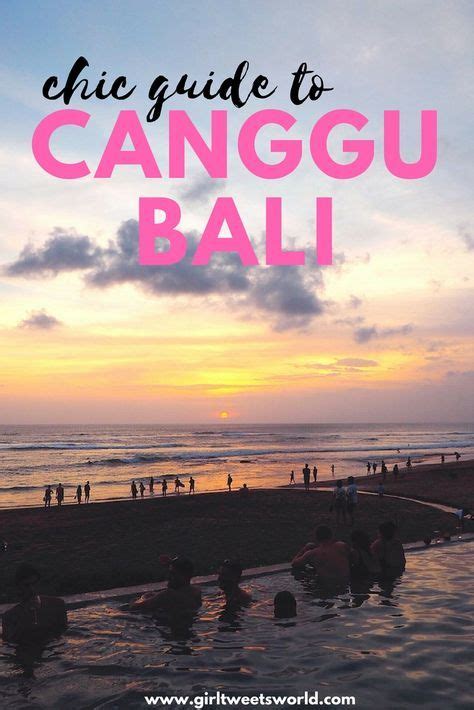 Things To Do In Canggu Travel Guide To Canggu Bali Girl Tweets World Travel Destinations