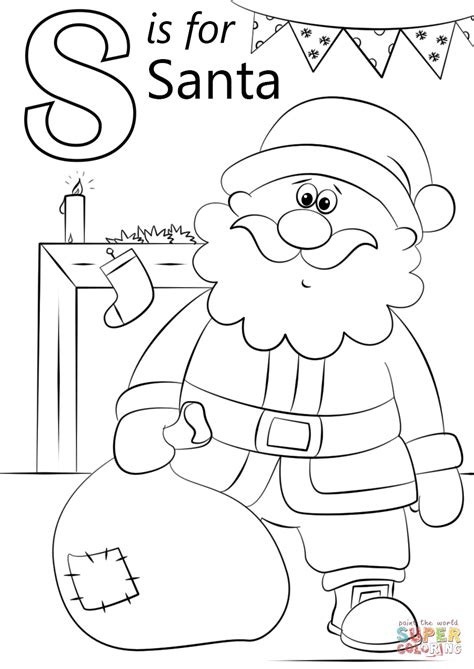 Kindergarten coloring pages and worksheets are the perfect canvas for your budding artist! Letter S is for Santa | Super Coloring | Santa coloring ...
