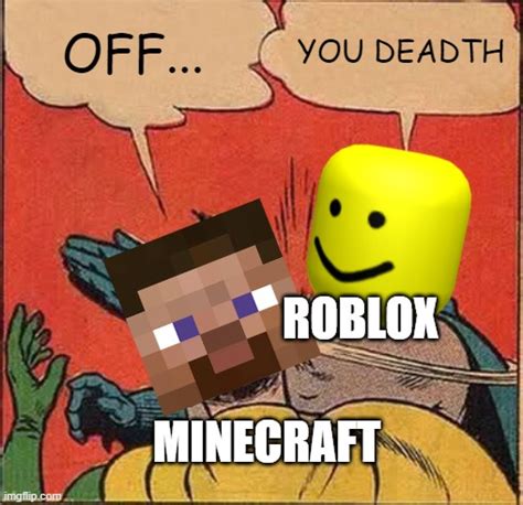 Minecraft Vs Roblox Imgflip