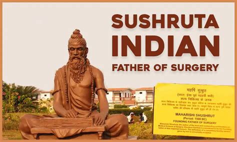 Sushruta The First Ever Indian And Father Of Surgery Famous