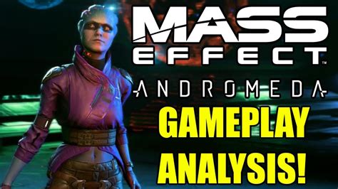 Mass Effect Andromeda Gameplay Analysis First Impressions Youtube
