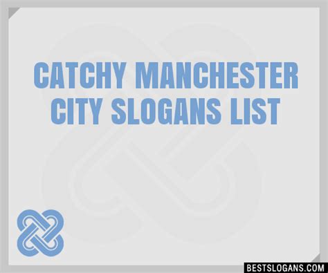 100 Catchy Manchester City Slogans 2024 Generator Phrases And Taglines