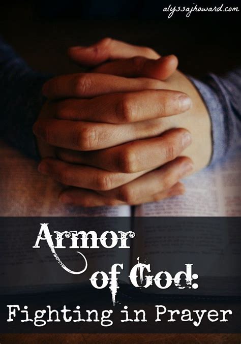 Armor Of God Fighting In Prayer Armor Of God Prayers Prayers For