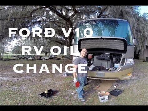What oil should use in what verhicle and where. RV Oil Change Ford V10 RV - F53 Chassis - YouTube