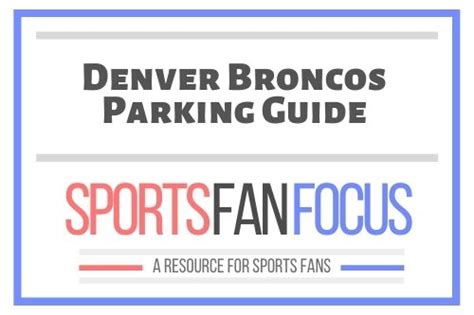 Empower Field Mile High Stadium Parking Tips Denver Broncos Sports