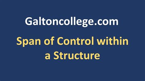 Span Of Control Within A Structure Youtube