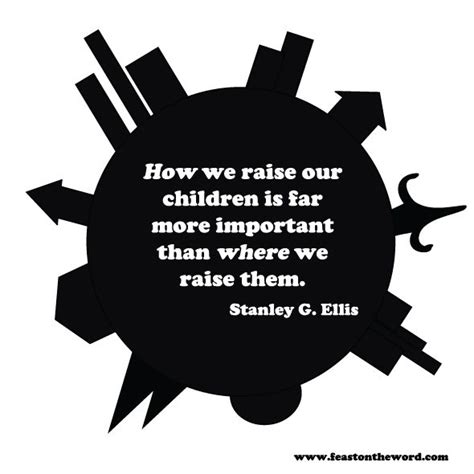 “how We Raise Our Children Is Far More Important Than Where We Raise