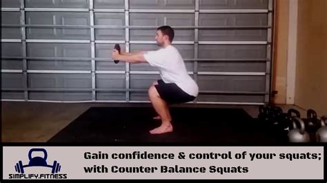 Counter Balance Squats Youtube