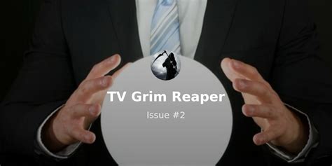 The Prediction Record Of Tv Grim Reaper Revue