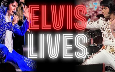 Elvis Lives A Tribute To Elvis Presley Riviera Theatre