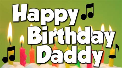 Cheers to health and happiness in the year ahead! Happy Birthday Daddy! A Happy Birthday Song! - YouTube
