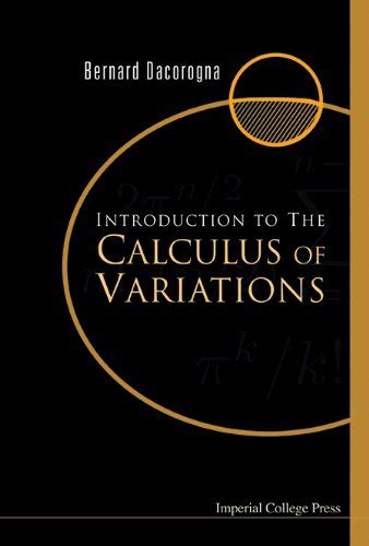 Introduction To The Calculus Of Variations Dacorogna Bernard