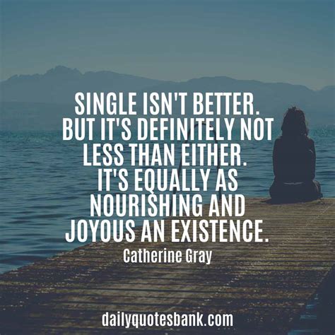 150 Be Proud Quotes About Single Life Happy