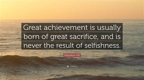 Napoleon Hill Quote “great Achievement Is Usually Born Of Great