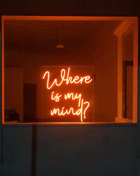 Inspo Custom Neon Quote Sign Art Where Is My Mind Rainbow Aesthetic