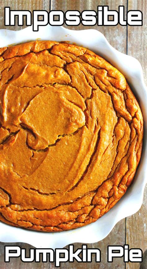 The Best Impossible Pumpkin Pie Recipe With Video Officially Gluten Free