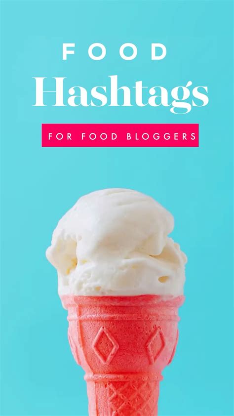 instagram hashtag for foodies food bloggers chef instantboss club tips video advertising