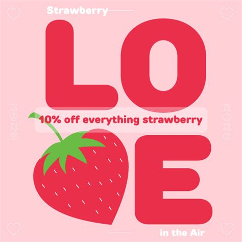 Strawberry Love In The Air 10 Off All Strawberry Flavor Products C