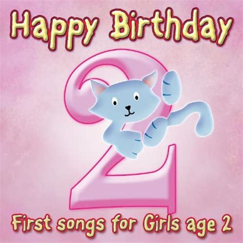 Happy Birthday Girl Age 2 Ingrid Dumosch The London Fox Singers Digital Music