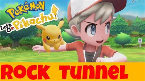Pokemon Lets Go Pikachu Walkthrough Rock Tunnel Guide Youtube