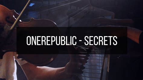 Onerepublic Secrets Piano And Violin Cover Youtube