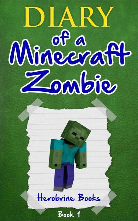 A Diary Of A Minecraft Zombie