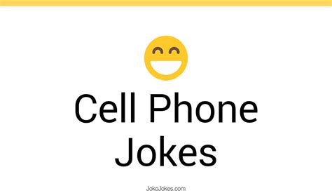 Cell Phone Jokes And Funny Puns Jokojokes
