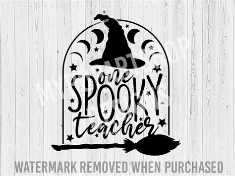 One Spooky Teacher Svg Teacher Halloween Svg Teacher Etsy