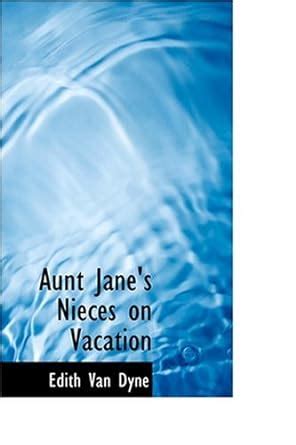 Amazon In Buy Aunt Jane S Nieces On Vacation Book Online At Low Prices