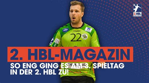 so eng war der 3 spieltag in der 2 hbl 2 hbl highlightmagazin youtube