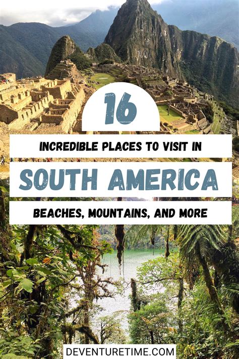 South America Is Filled With Incredible Bucket List Destinations For
