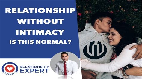 Relationship Without Intimacy Is This Normal Youtube