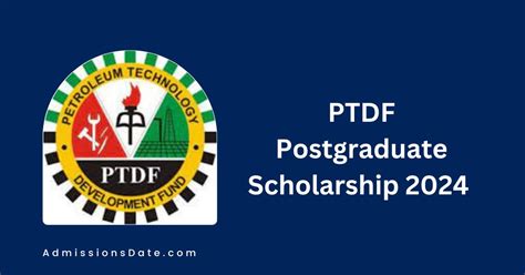 Ptdf Postgraduate Scholarship 2024