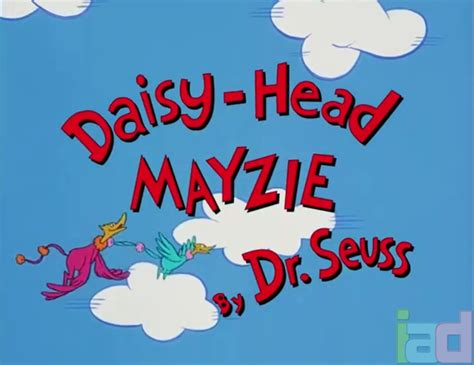 Daisy Head Mayzie 1995 The Internet Animation Database