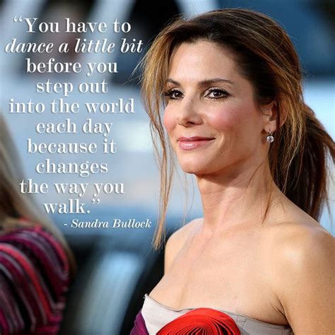 Inspirational Quotes By Sandra Bullock Quotesgram